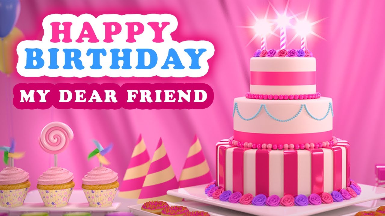 Happy Birthday to my Best Friend 3D Images Wishes